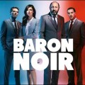 Canal+ met un terme  la srie Baron Noir aprs 3 saisons !